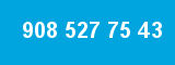 908 527 75 43 908 527 75 43